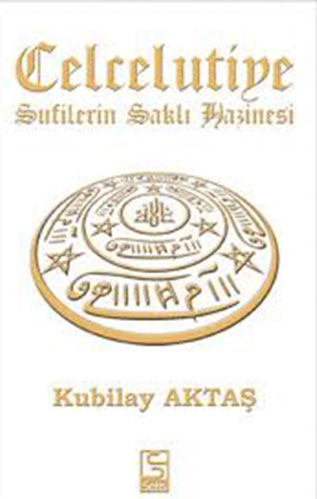 Celcelutiye / Kubilay Aktaş